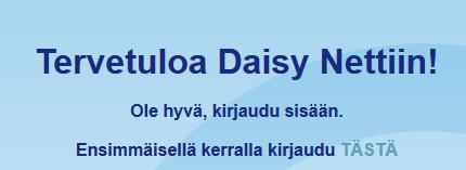 Saat tunnukset kirjautumalla osoitteessa https://kangasniemi.daisynet.