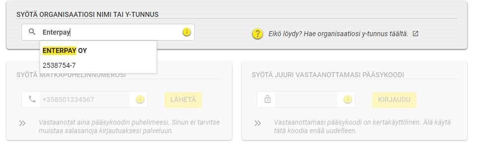 Asiakas kertoo organisaationsa nimen tai Y-tunnuksen,