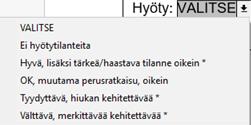 Hyödyn suhteen ns. perusratkaisut tai ottelu, jossa ei käytetä hyötyä, eivät edellytä kirjaamista alle. Arvio hyvä edellyttää tärkeässä tai haastavassa tilanteessa onnistumista; nämä on kuvattava.