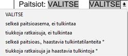 Selkeät tilanteet lähellä avustavaa eivät edellytä lisäkirjauksia. Rikeratkaisu voi olla paitsion tapaan myös liputtamatta jättäminen.