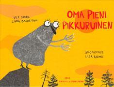 Sendak, Maurice Hassut hurjat hirviöt Smallman Steve, Watson Richard Mörkki Äiti lähettää keppostelevan, susipukuisen Maxin ilman illallista huoneeseensa.