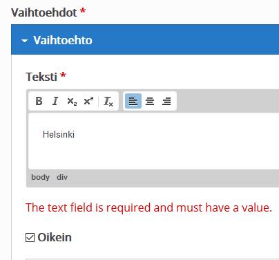 Saat lisää vaihtoehtoja napsauttamalla painiketta Add vaihtoehto (en. Add Option).