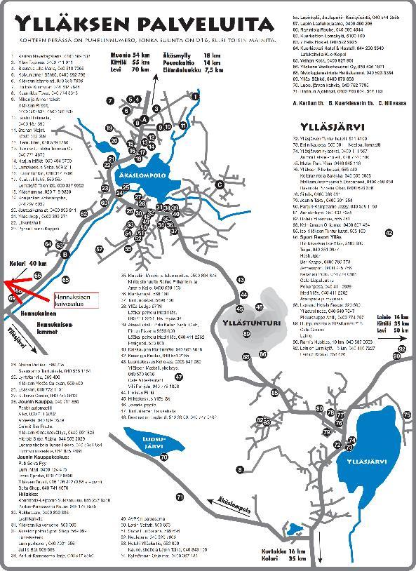 Kuva 15. Ylläksen alueen palvelukartta (lähde: Kuukkeli-lehti 2017) Kaivosalueen ja sen ympäristön palveluita on käsitelty laajemmin YVA selostuksessa luvussa 10.14.