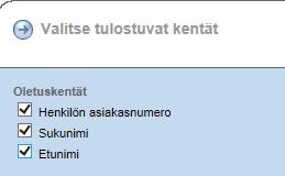 raporttimuodon Toiminto alta ja painamalla Käytä, jolloin pääset valitsemaan Exceliin tai muuhun