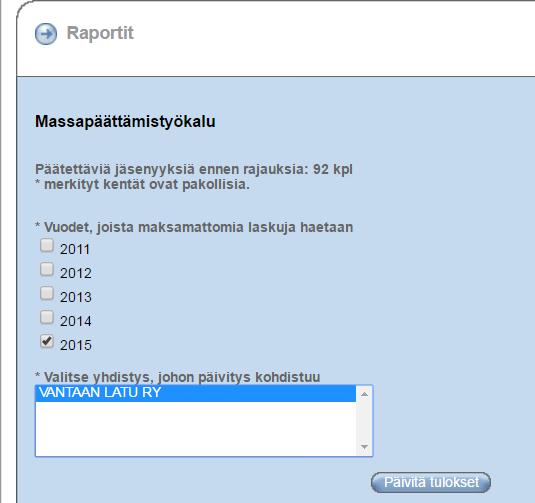 Yhdistyskäyttäjän tietopaketti 66/99 26.10.2017 B) Massapäättämistyökalulla voit rajata hakujoukkoa sen mukaan, minä vuonna jäsenmaksu on maksamatta.