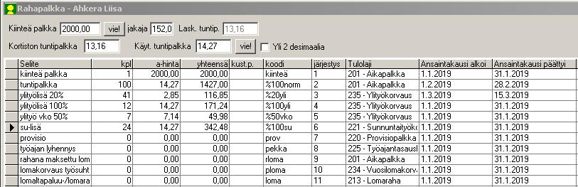 Palkkojen syöttötila: -palkat lasketaan normaalisti, kpl ja a-hinta kenttiä käyttämällä -Koodi- sarakkeella ei ole merkitystä tulorekisteri-ilmoittamisen kannalta -Tulolaji oletusteksteistä tai itse