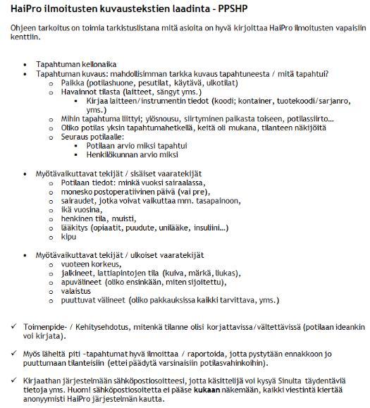 49 LIITE 4. HaiPro ilmoitusten kuvaustekstien laadinta. https://intra.oysnet.ppshp.fi/dokumentit/_layouts/15/wopiframe.aspx?