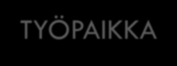 TYÖPAIKKA-KOULU KONTEKSTI MÄ MIETIN, ETTÄ KUN KUUNTELEN NIITÄ TAPAHTUMIA MITÄ NUORET KERTOVAT KOULUMAAILMASTA, OLISIKO SE MILLÄÄN TAVALLA MAHDOLLISTA TYÖMAAILMASSA.