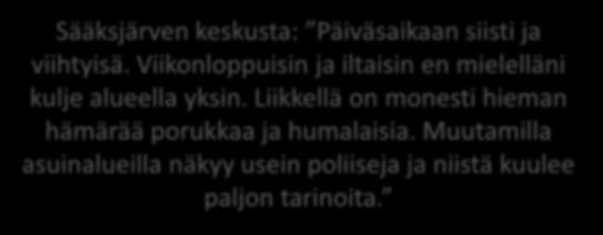 Tampereen keskusta: Iltaisin saattaa liikkua epäilyttäviä ja