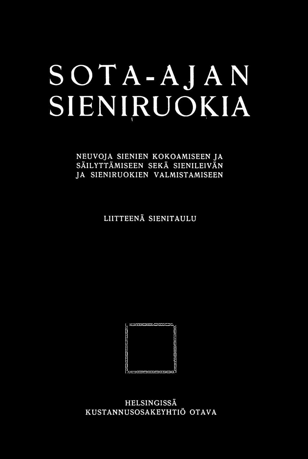 SIENILE1VÄN JA