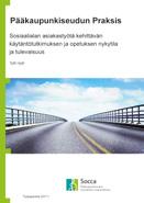 Tutkivan sosiaalityön verkosto on osa Praksis-toimintaa ja verkoston tarkoituksena on esitellä tehtyjä tutkimuksia, keskustella tutkimusteemoista ja tukea tutkimusten ja opinnäytetöiden tekemistä.