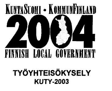 Arvoisa vastaaja, Työyhteisökysely on osa laajaa KuntaSuomi 2004 -tutkimusohjelmaa 1. Tutkimusohjelmaan kuuluu teidän kuntanne lisäksi 46 muuta kuntaa.