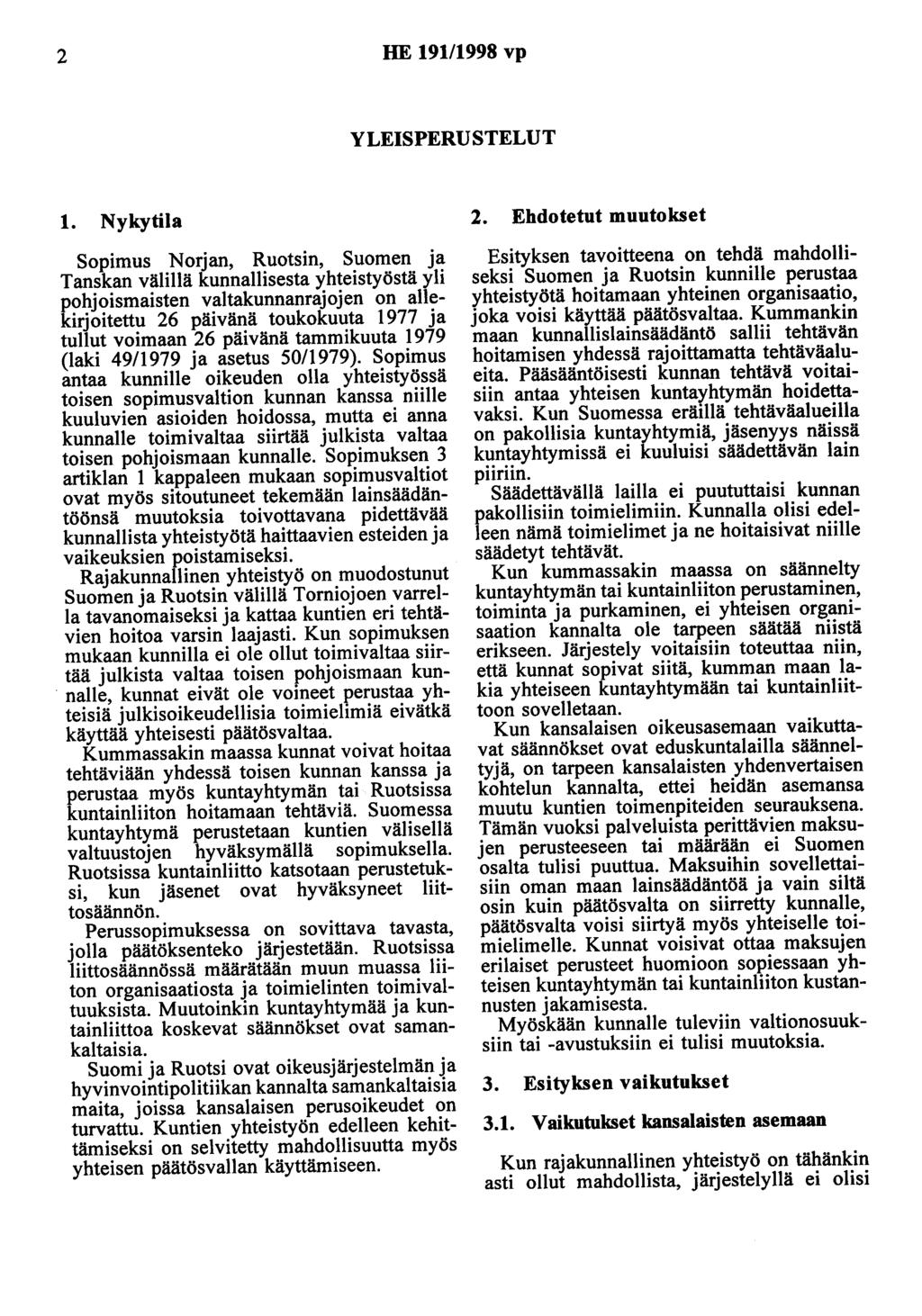 2 HE 191/1998 vp YLEISPERUSTELUT 1.