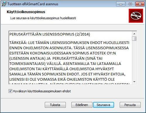 Sinun tulee hyväksyä sopimuksen ehdot jatkaaksesi asennusta.