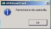 2.0, käyttämäsi erasmartcard-ohjelman versio voi olla vanhempi tai uudempi. Porttien numerot voivat vaihdella kuvassa mainituista. Kuva 5. erasmartcard-ohjelman tiedot. 3.