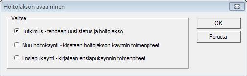 Hoitokäynnin tyyppi Tutkimus Muu hoitokäynti Ensiapuhoito Selite 17 / 43 Tämä valinta aloittaa uuden hoitojakson Hoitokäynti liittyy viimeisimpään valmiiseen hoitojaksoon.