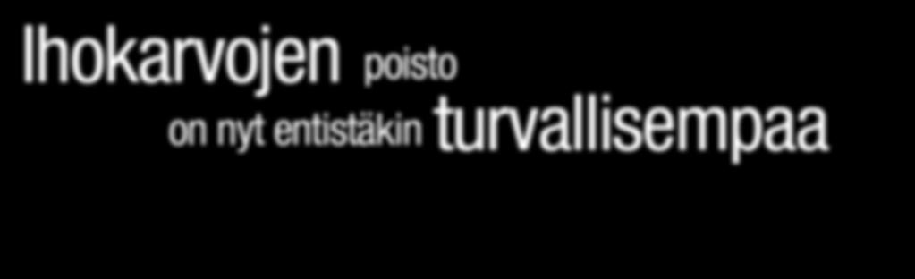 Jos ihokarvoja pitää poistaa niin käytännössä hyviksi havaittuja keinoja ovat esimerkiksi sähkökäyttöinen leikkuri kertakäyttöterällä tai sakset.