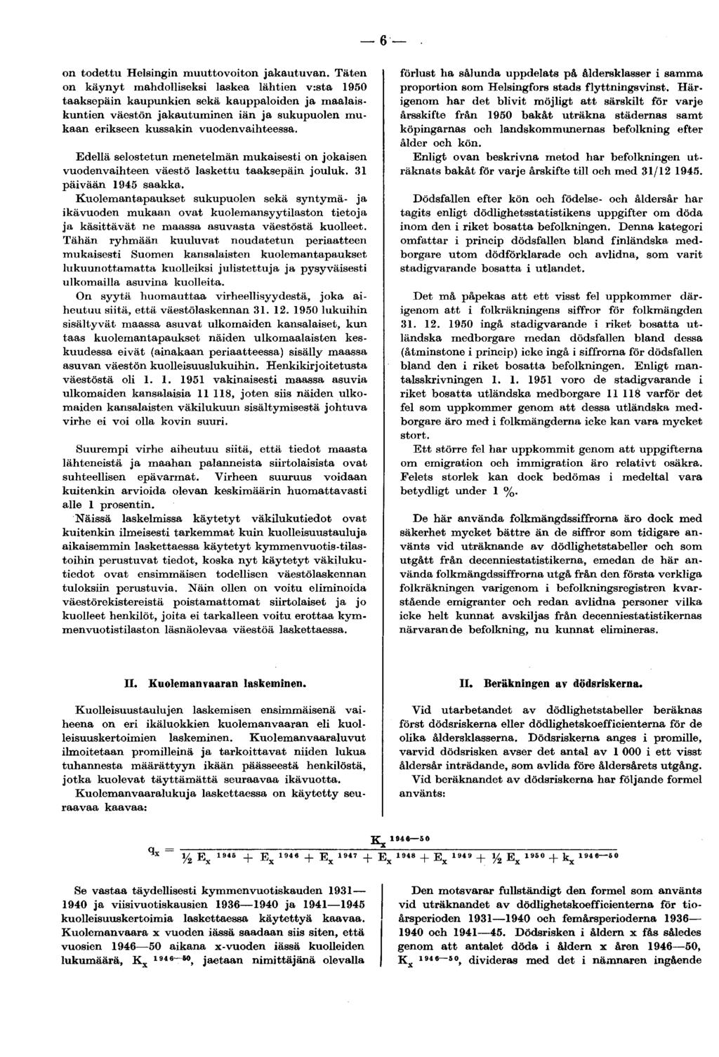 6 on todettu Helsingin muuttovoiton jakautuvan.