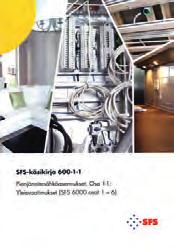 SUOMEN STANDARDISOIMISLIITTO RY:N JULKAISUJA SFS-käsikirjat SFS 600-1-1:2017 Pienjännitesähköasennukset.