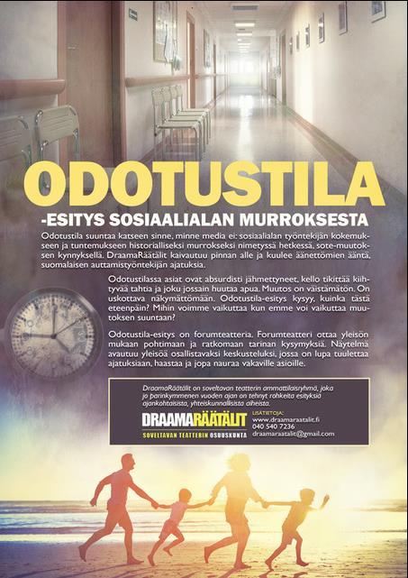 Odotustilasta osallistumiseen -yhteistyöpaja 2 Tervetuloa Odotustilasta osallistumiseen Aikuisten, lasten ja perheiden palveluiden yhteistyöpajaan Tampereelle 2 klo 9 15.30!