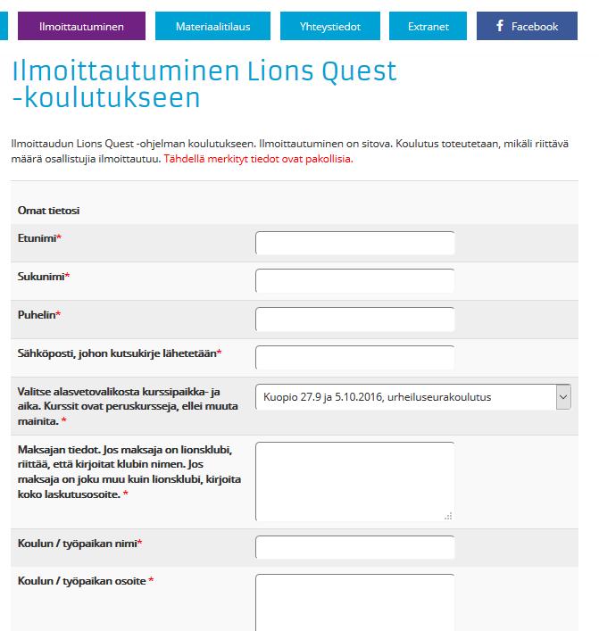 Ilmoittautuminen Ilmoittautuminen viim. 2 vko ennen www.lionsquest.