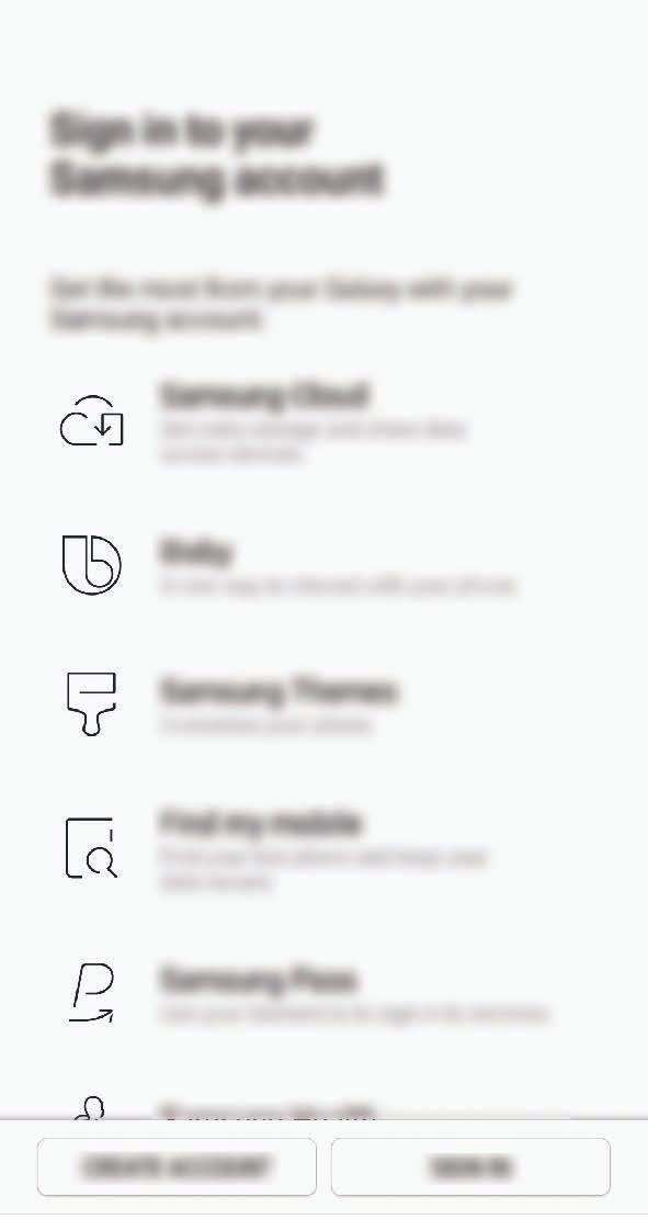 Perustoiminnot 6 Kirjaudu sisään Samsung-tilillesi. Voit hyödyntää Samsungin palveluja ja pitää tietosi ajan tasalla ja suojattuina kaikissa laitteissasi. Lisätietoja on kohdassa Samsung-tili.