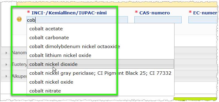 kukin tällaisista aineista antamalla niiden INCI-/kemiallinen/IUPAC-nimi, CAStai EC-numero: Työskentelyn helpottamiseksi CMR-aineen nimi sekä