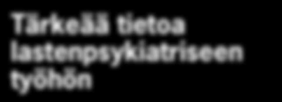 Sen sijaan elämän tekeminen täysin tavalliseksi on totuuden kieltämistä, Tamminen huomauttaa. On tyypillistä, että lapsi murrosiän loppuvaiheisiin saakka helposti syyttää itseään jostakin.
