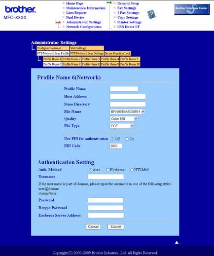 WWW-pohjainen hallinta Scan to Network -toiminnon asetusten muuttaminen WWW-selaimella (MFC-9120CN ja MFC-9320CW) 11 Scan to Network -toiminnon avulla asiakirjoja voidaan skannata suoraan