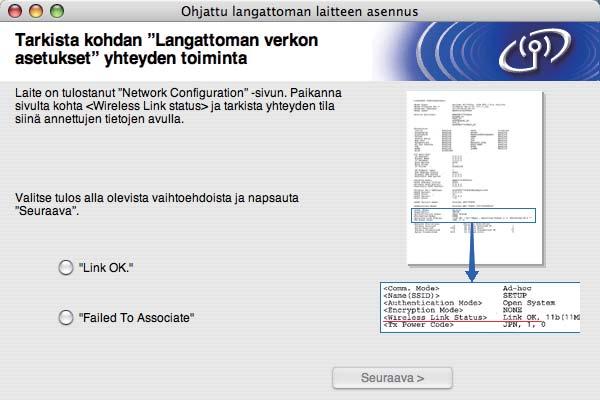Macintosh-järjestelmän langattomien asetusten määritys Brotherin asennusohjelman avulla (vain MFC-9320CW) n Lue tulostettu verkkoasetussivu.