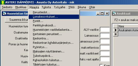 ASTERI ISÄNNÖINTI LOMAKETEKSTIEN MUOKKAUS (1) Määritä Lomakesovitukset valinnalla näet, mitkä Asteri