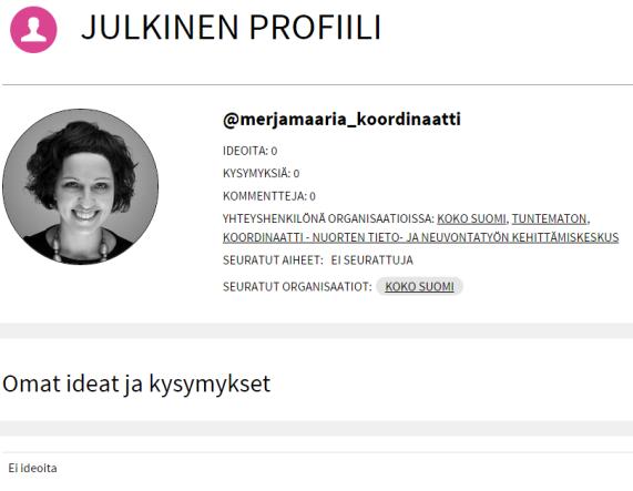 Oma sivu, josta julkisena nimimerkki, profiilikuva, ideat ja kysymykset, statistiikkatiedot yhteenveto: kuva, statistiikkatietoja omat ideat ja kysymykset listattuina omat ideat seuratut ideat aiheet