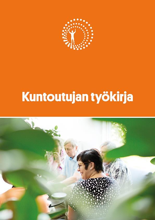 Työkirja kuntoutumisen tukena Työkirja on suunniteltu ryhmäkuntoutukseen ja sitä voi käyttää soveltuvin osin myös yksilöohjauksessa.