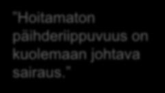 Menehtynyt on monta ihmistä: jonkun lapsi, sukulainen, ystävä, naapuri, ehkä puoliso, sisarus, isä, äiti tai isovanhempi.