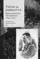 TYÖVÄENKULTTUURIN MONET KASVOT pillista Kasperi Tantun kirjeitä ja muistiinpanoja, jotka luultavasti on takavarikoitu hänen asunnoltaan.