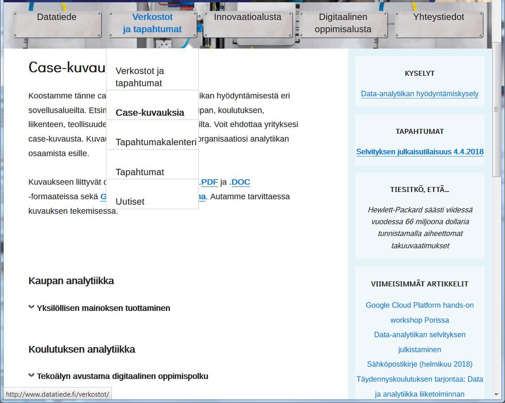 Sivusto (verkostot ja tapahtumat) Case-kuvauksia Kauppa Koulutus