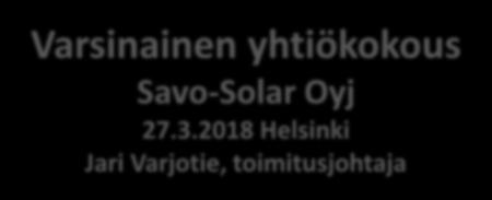 yhtiökokous Savo-Solar Oyj 27.3.