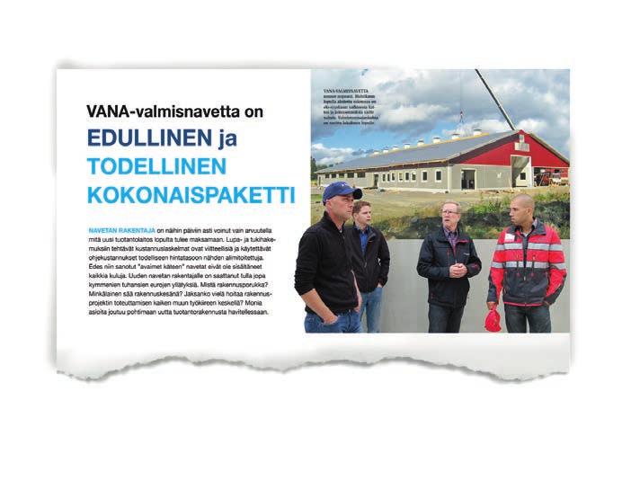 Paikatkin on helppo pitää siistinä, kun navetta on heti rakennusvaiheessa pintoja myöten viimeistelty, sanoo Jukka Salama Kyyjärveltä. Edelleen tekisin samoin.