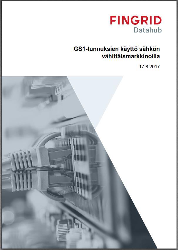 GS1-muotoinen käyttöpaikkatunnus Käyttöpaikka yksilöidään datahubissa GS1 - järjestelmään perustuvalla GSRN-tunnuksella 64YYYYYYY VVVVVVVV T, 64YYYYYYY =