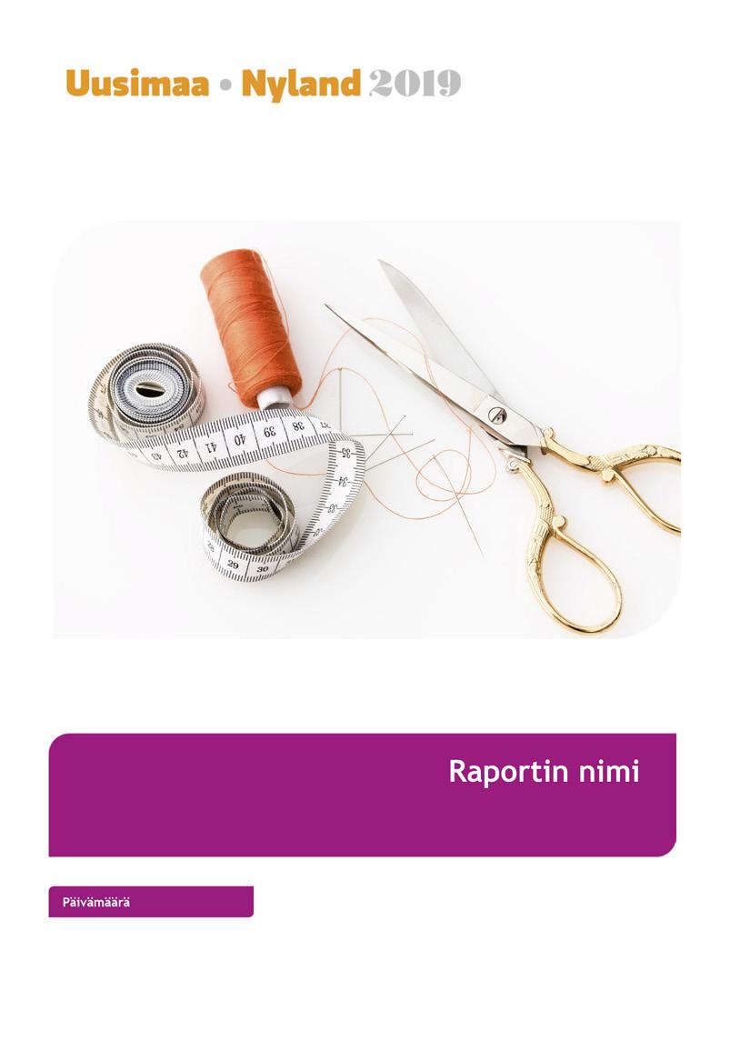Raporttipohja 10 Uusimaa