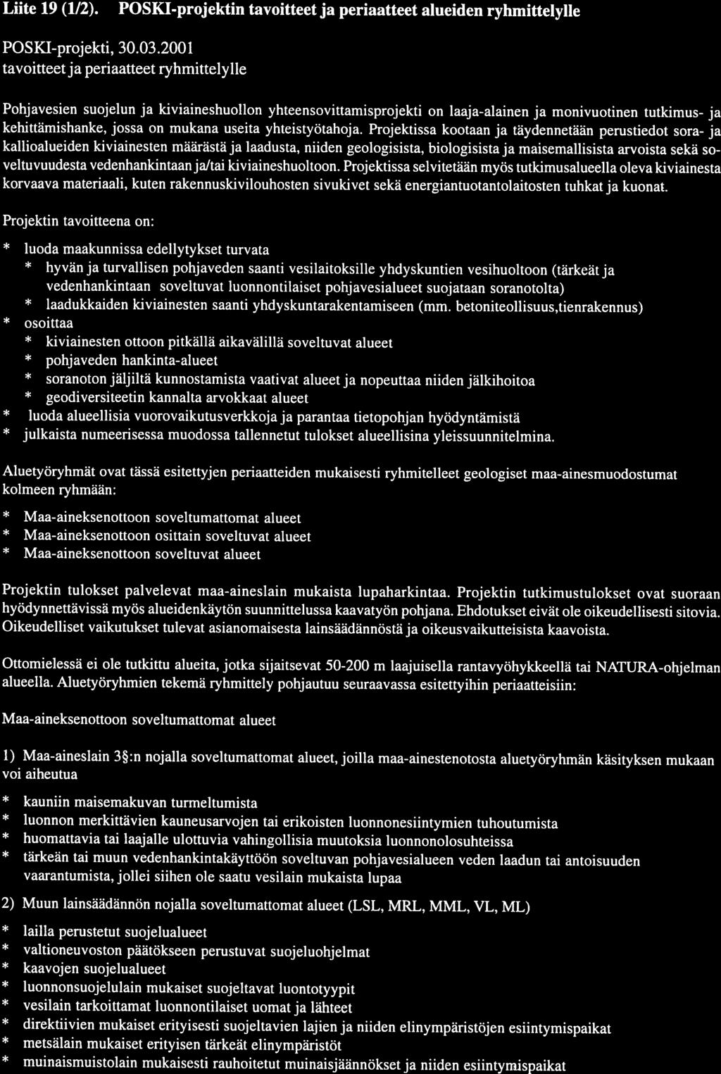 89 Liite 9 (/2). POSKI-projektin tavoitteet ja periaatteet alueiden ryhmittelylle POSKI-projekti, 30.03.