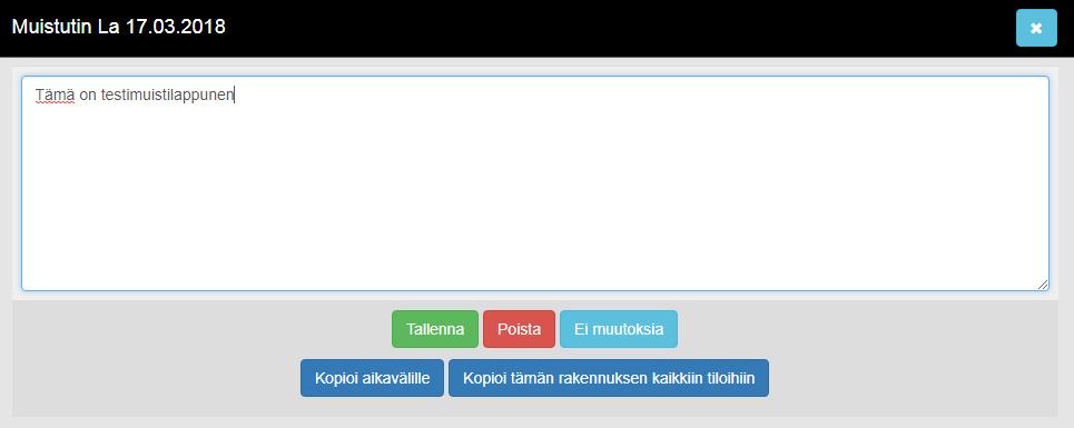 Muistilapputoimintojen laajennus. Muistilaput voidaan liittää myös varauskarttanäkymiin. Käytetään mm areenoiden aitiovarauksissa. Muistilapputoimintojen laajennus.