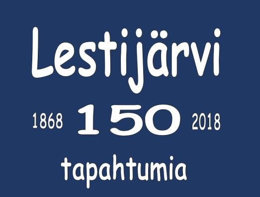 Lestijärven kunnan 150 v Pääjuhla lauantaina 27.10.2018 klo 13.