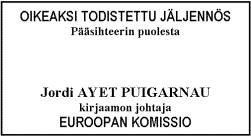 (96) Kuten edellä (81) (85) kohdassa todettiin, komissio katsoo, että tuki on oikeasuhteinen.