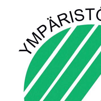YMPÄRISTÖMYÖNTEISYYS ON ARVOMME Ympäristömyönteisyys on