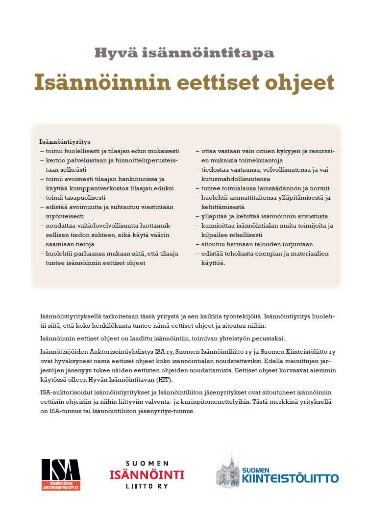 ISÄNNÖINNIN EETTISET OHJEET HYVÄ ISÄNNÖINTITAPA LIITE 4 Hyvä isännöintitapa - isännöinnin eettiset ohjeet 2008.