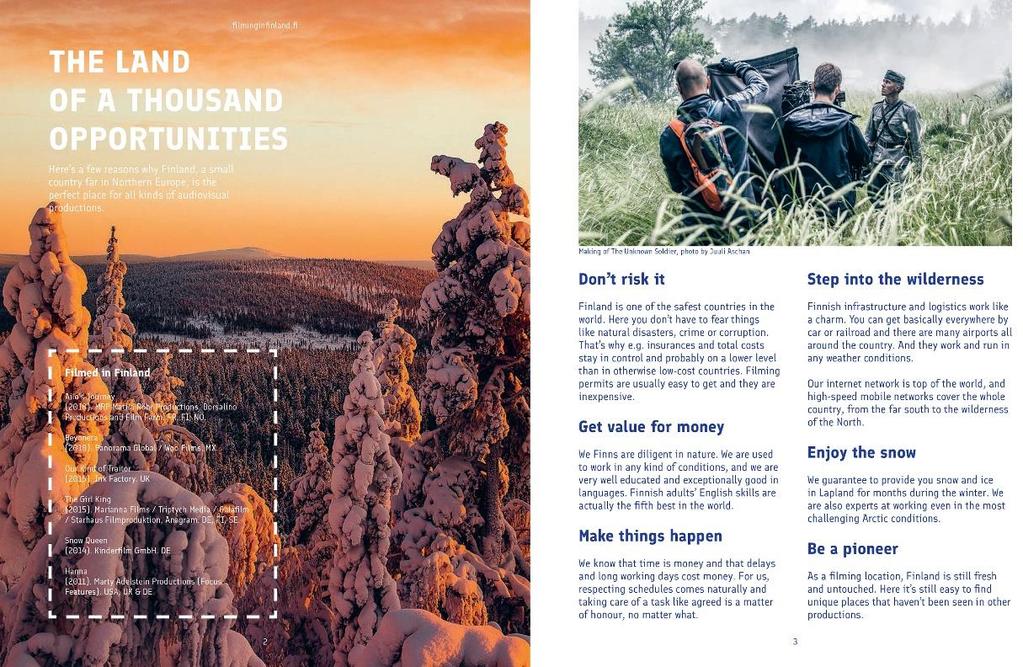 Yhteistyössä kumppanien kanssa tuotettu Filming in Finland -esite, jossa esitellään Suomen