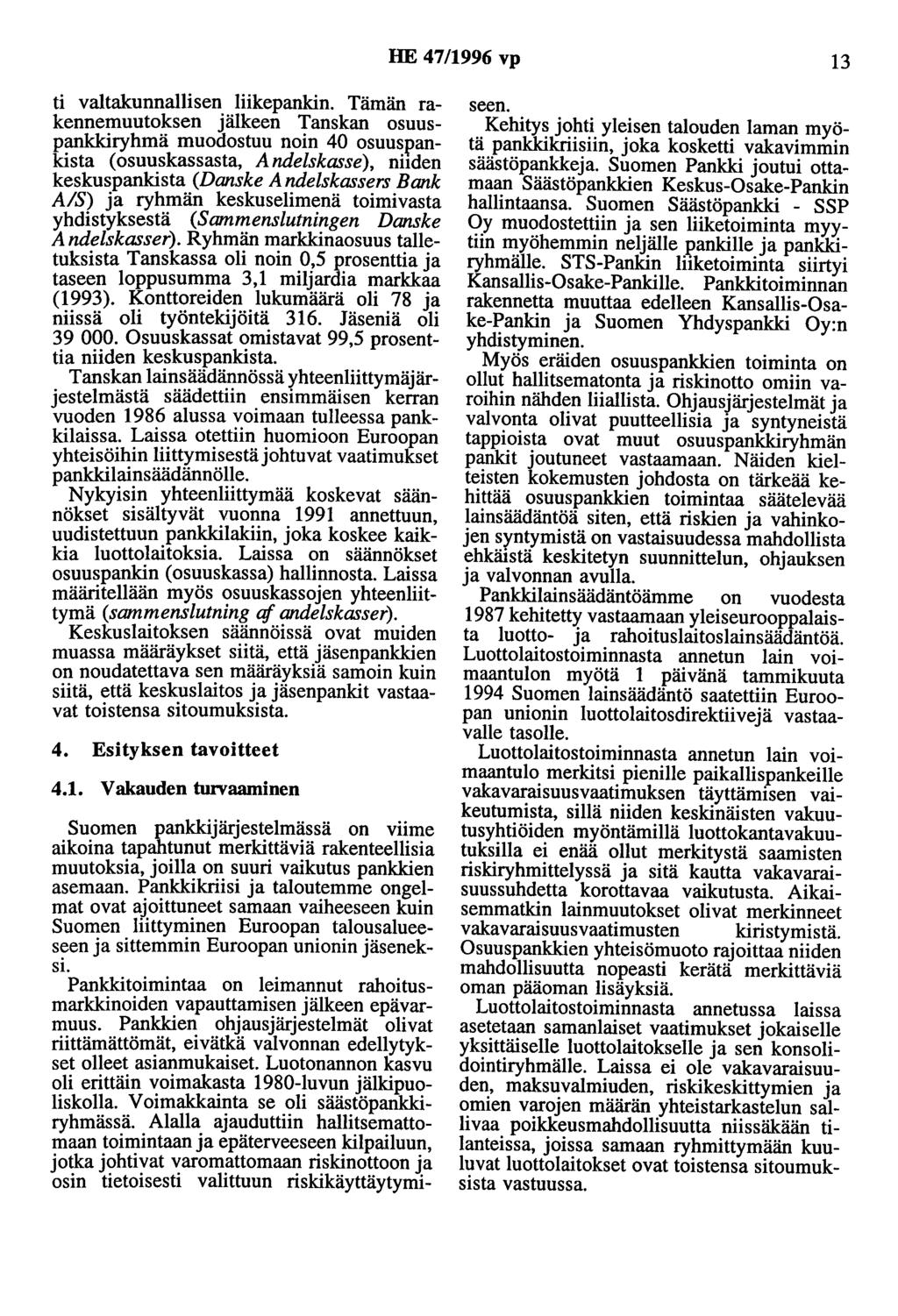 HE 47/1996 vp 13 ti valtakunnallisen liikepankin.