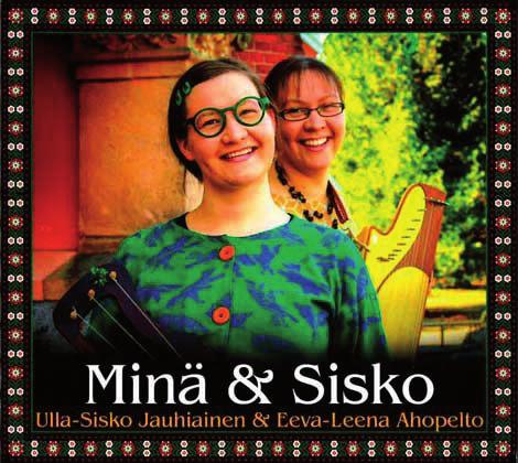 3. K ht l T ng - u k n rt 13 & 18 Karviasalissa, liput 15 (sis. kahvituksen väliajalla) ja Kansanmusiikkiyhdistys SU 11.3. Ma m u - y p j 12.