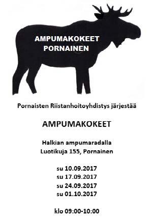 8.2017 klo 18:00 30.10.2017 klo 18:00 ja 6.11.2017 klo 18:00 Ampumakoe 05.08.2017 klo 10.00-12-00 12.08.2017 klo 10.00-12-00 19.08.2017 klo 10.00-12.00 25.08.2017 klo 17.00-19.00 26.08.2017 klo 10.00-12.00 01.